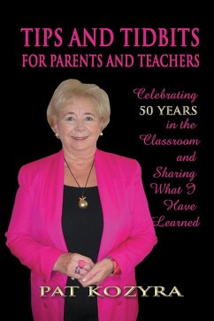 Tips and Tidbits for Parents and Teachers (eBook, ePUB) - Patricia Kozyra