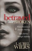 Betrayed Not Broken (eBook, ePUB)