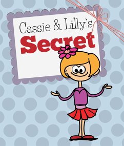 Cassie and Lilly`s Secret (eBook, ePUB) - Kids, Jupiter