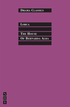The House of Bernada Alba: Full Text and Introduction (NHB Drama Classics) (eBook, ePUB) - Lorca, Federico García