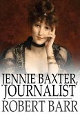Jennie Baxter, Journalist (eBook, ePUB)