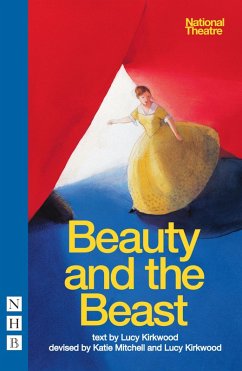 Beauty and the Beast (NHB Modern Plays) (eBook, ePUB) - Kirkwood, Lucy