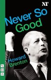 Never So Good (NHB Modern Plays) (eBook, ePUB)