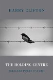 The Holding Centre (eBook, ePUB) The Holding Centre (eBook, ePUB)