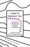 How to Predict the Unpredictable (eBook, ePUB) How to Predict the Unpredictable (eBook, ePUB)