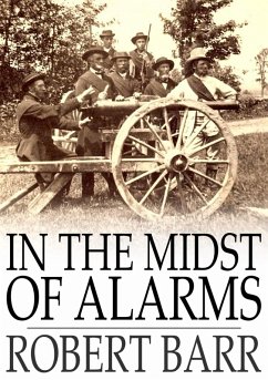 In the Midst of Alarms (eBook, ePUB) - Barr, Robert