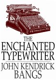 Enchanted Typewriter (eBook, ePUB) Enchanted Typewriter (eBook, ePUB)