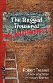 The Ragged Trousered Philanthropists (NHB Modern Plays) (eBook, ePUB)