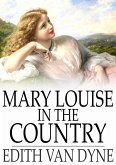 Mary Louise in the Country (eBook, ePUB)