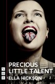 Precious Little Talent (NHB Modern Plays) (eBook, ePUB)