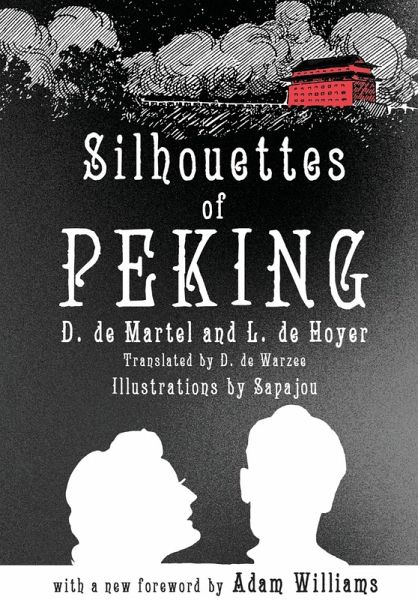Silhouettes of Peking (eBook, PDF) Silhouettes of Peking (eBook, PDF)