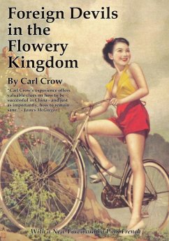 Foreign Devils in the Flowery Kingdom (eBook, PDF) - Crow, Carl