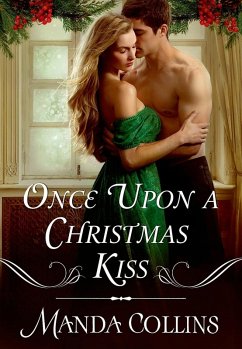 Once Upon a Christmas Kiss (eBook, ePUB) - Collins, Manda