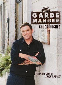 Garde Manger (eBook, ePUB) - Hughes, Chuck