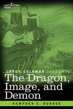 The Dragon, Image, and Demon - Dubose, Hampden C
