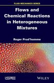 Flows and Chemical Reactions in Heterogeneous Mixtures (eBook, PDF)