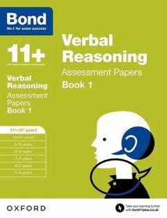 Bond 11+: Verbal Reasoning: Assessment Papers - Bond, J M; Bond 11+