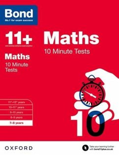 Bond 11+: Maths: 10 Minute Tests - Lindsay, Sarah; Bond 11+