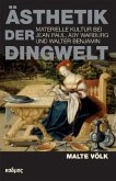 Ästhetik der Dingwelt