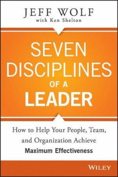 Seven Disciplines of A Leader (eBook, ePUB) - Wolf, Jeff