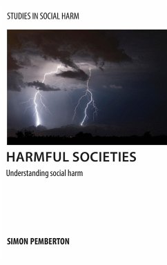 Harmful societies - Pemberton, Simon A.