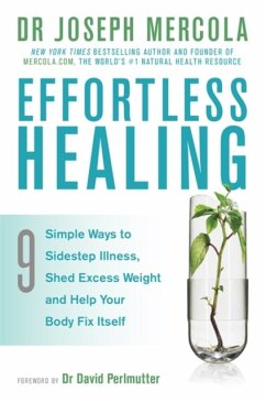 Effortless Healing - Mercola, Dr. Joseph