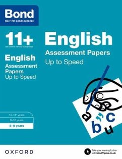 Bond 11+: English: Up to Speed Papers - Down, Frances; Primrose, Alison; Bond 11+