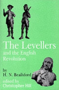 Levellers and the English Revolution - Brailsford, Henry N.