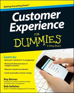 Customer Experience For Dummies (eBook, ePUB) - Barnes, Roy; Kelleher, Bob