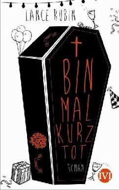 Bin mal kurz tot / Denton Little Bd.1 - Rubin, Lance