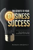 The Secrets to Your Business' Success