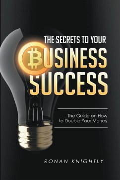 The Secrets to Your Business' Success - Knightly, Ronan