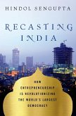 Recasting India (eBook, ePUB) Recasting India (eBook, ePUB)