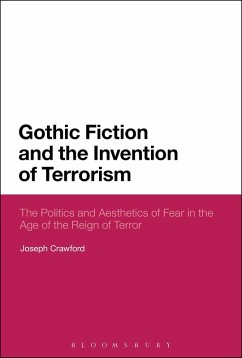 Gothic Fiction and the Invention of Terrorism Cover Gothic Fiction and the Invention of Terrorism