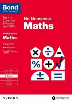 Bond: Maths: No Nonsense - Lindsay, Sarah; Bond 11+