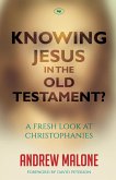 Knowing Jesus in the Old Testament?