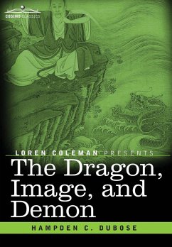 The Dragon, Image, and Demon - Dubose, Hampden C