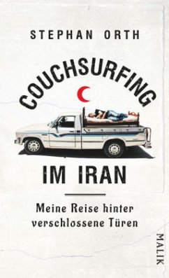 Couchsurfing im Iran (Restexemplar) - Orth, Stephan