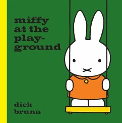 Miffy at the Playground - Bruna, Dick