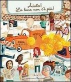 Aiuto! La luna non c'è più!