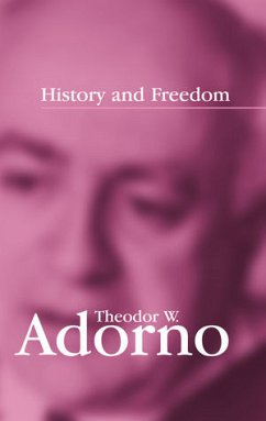History and Freedom (eBook, PDF) - Adorno, Theodor W.