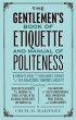 The Gentlemen's Book of Etiquette, and... - Bild 1
