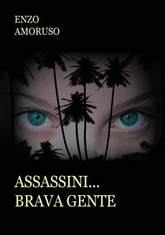 Assassini... Brava gente - Amoruso, Vincenzo