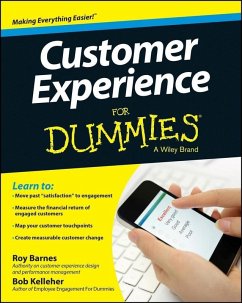 Customer Experience For Dummies (eBook, PDF) - Barnes, Roy; Kelleher, Bob