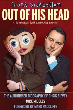 Frank Sidebottom Out of His Head - Middles, Mick