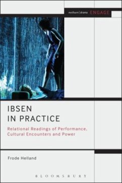 Ibsen in Practice - Helland, Frode