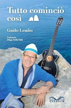 Tutto cominciò così - Lembo, Guido Tutto cominciò così - Lembo, Guido