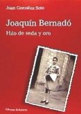 Joaquín Bernardó : hilo de seda y oro