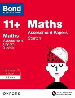 Bond 11+: Maths: Stretch Papers - Down, Frances; Primrose, Alison; Lindsay, Sarah