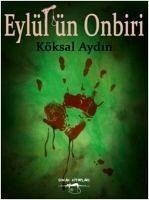 Eylülün Onbiri - Aydin, Köksal